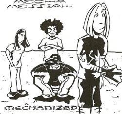 Mecha Messiah : Mechanized